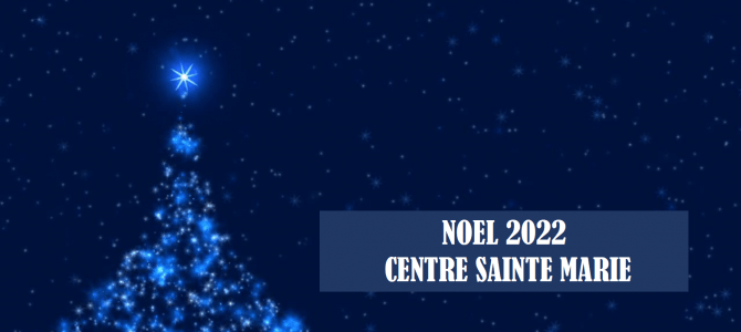 Centre Sainte Marie Madagascar Noël 2022